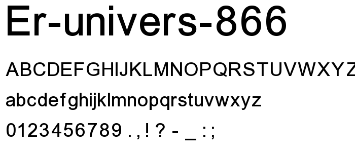 ER Univers 866 font