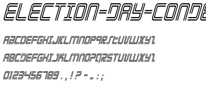 Election Day Condensed Italic font