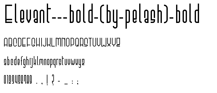 Elevant  Bold (by pelash) Bold font