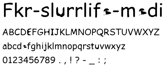 FKR SlurrLife Medium font