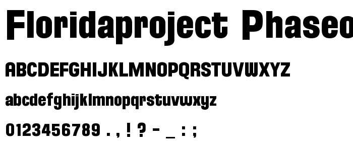 FloridaProject-PhaseOne font