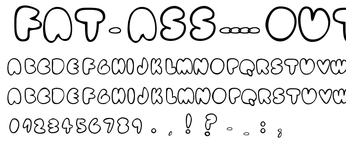 fat ass  outline font