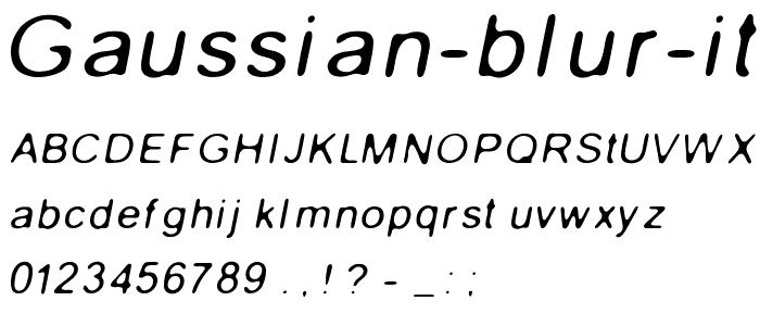 Gaussian Blur Italic font