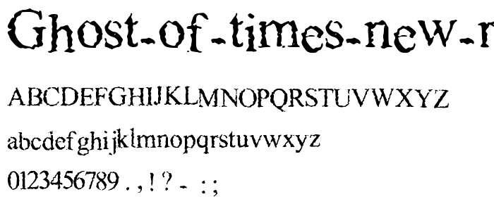 Ghost of Times New Roman font