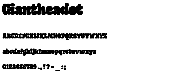 GiantHeadOT font