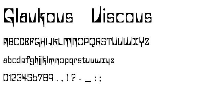 A preview of the Glaukous - Viscous font, showing uppercase, lowercase, and numeric characters