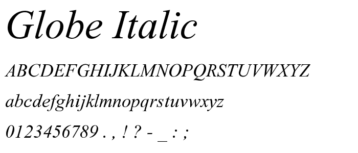 A preview of the Globe Italic font, showing uppercase, lowercase, and numeric characters