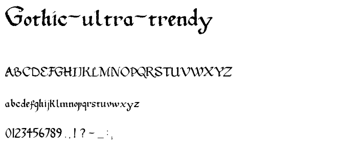 Gothic Ultra Trendy font