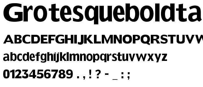 GrotesqueBoldTallX font