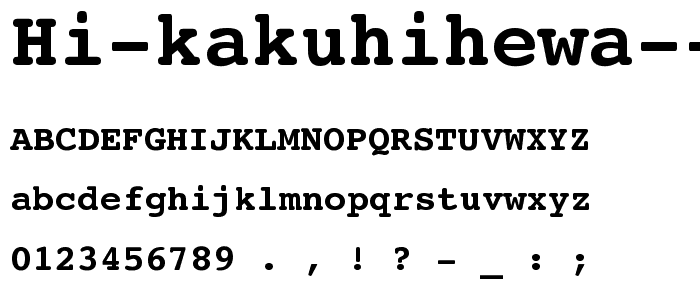 HI Kakuhihewa Bold font