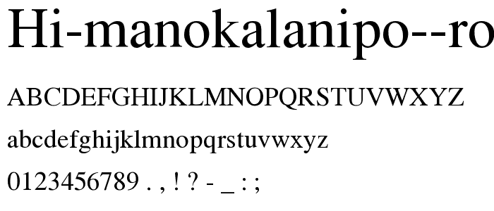 HI Manokalanipo Roman font