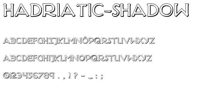 Hadriatic Shadow font