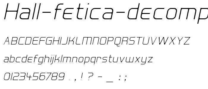 Hall Fetica Decompose Italic police