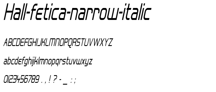 A preview of the Hall Fetica Narrow Italic font, showing uppercase, lowercase, and numeric characters