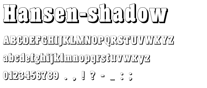 Hansen Shadow font