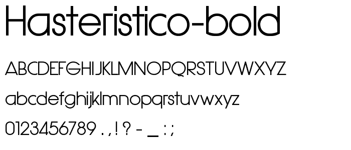 Hasteristico Bold font