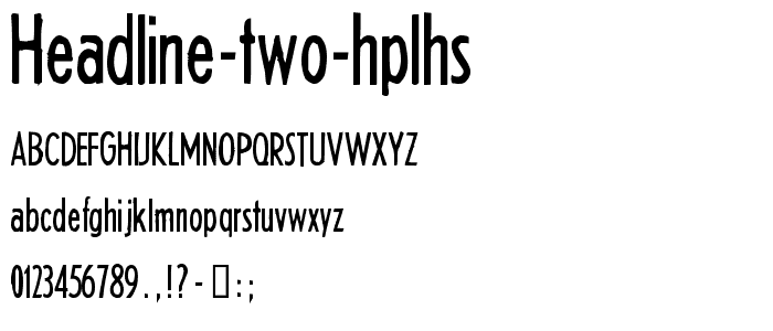 Headline Two HPLHS font