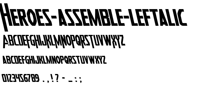 A preview of the Heroes Assemble Leftalic font, showing uppercase, lowercase, and numeric characters