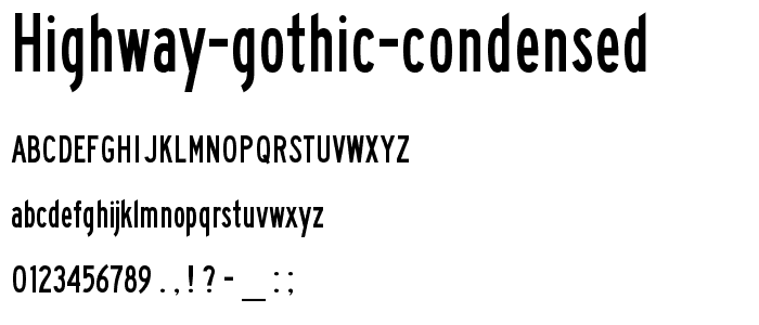 Highway Gothic Condensed font