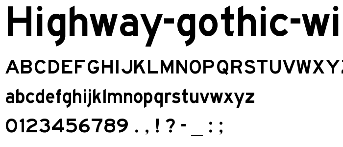 Highway Gothic Wide font