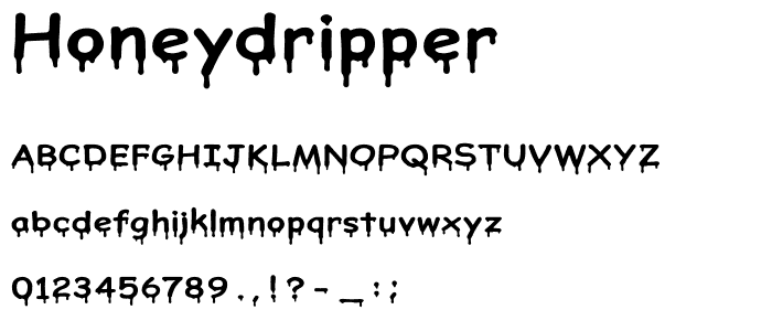 Honeydripper font