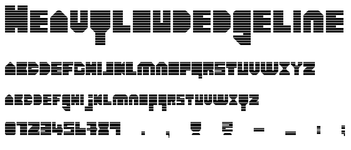 heavyLOUDedgeline font