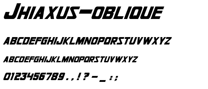 Jhiaxus Oblique font