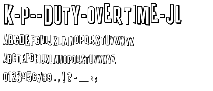 K P Duty Overtime JL font