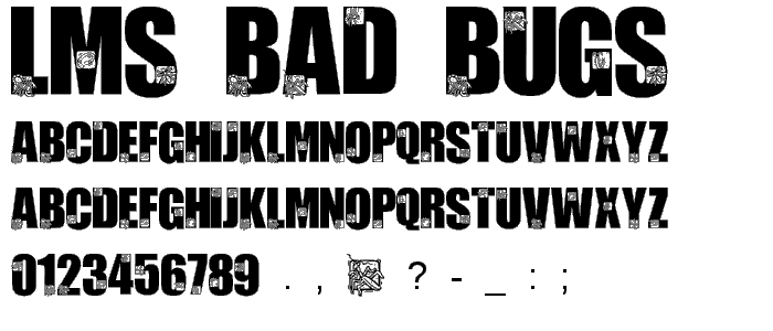 LMS Bad Bugs font
