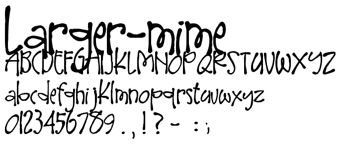 Larger Mime font