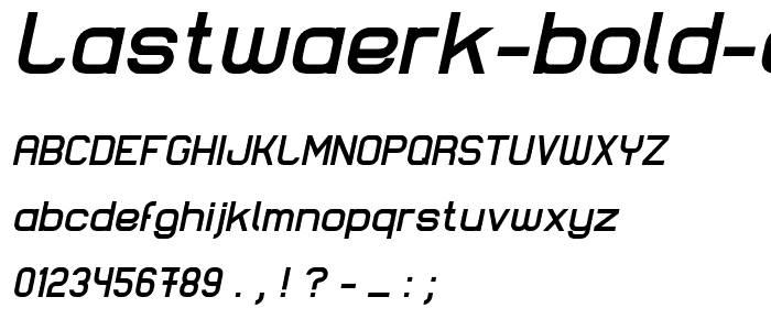 Lastwaerk bold Oblique font