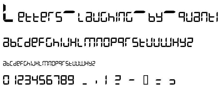 Letters Laughing by Quantized and Calibrated font