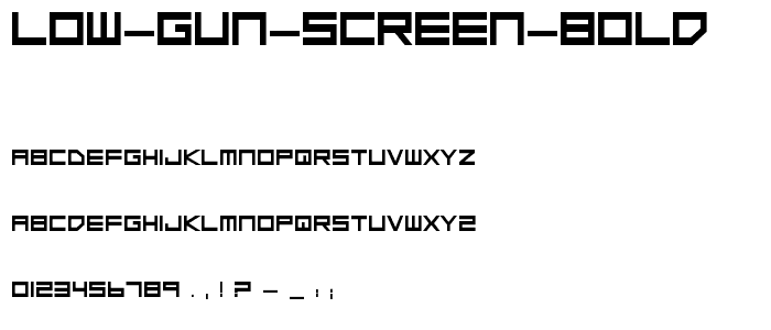 Low Gun Screen Bold font