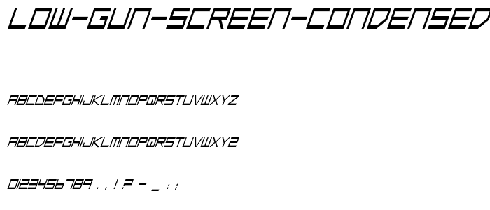 Low Gun Screen Condensed Italic font