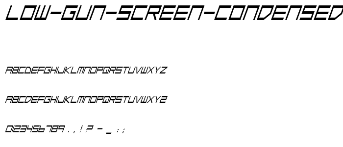 Low Gun Screen Condensed Italic police