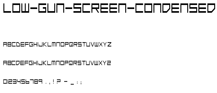 Low Gun Screen Condensed font