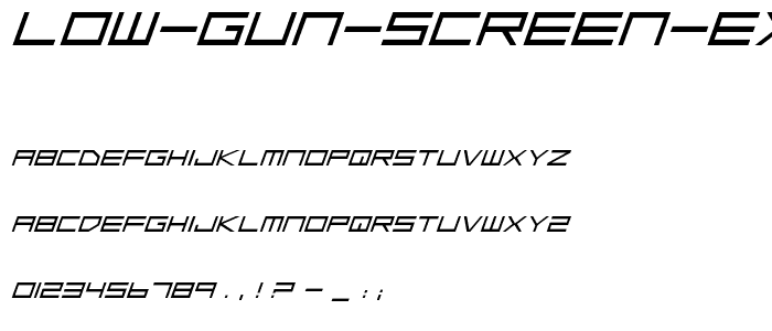 Low Gun Screen Expanded Italic police