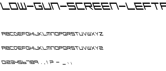 Low Gun Screen Leftalic font