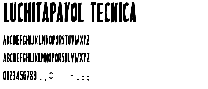 LuchitaPayol-Tecnica font