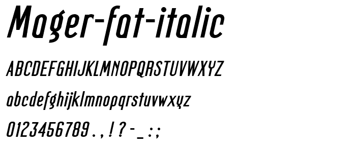 Mager Fat Italic font