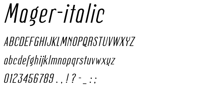 Mager Italic font