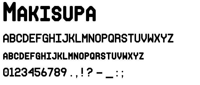 Makisupa font