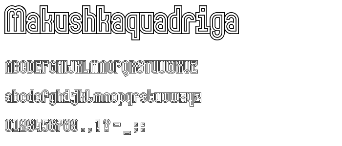 MakushkaQuadriga font
