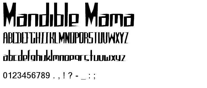 Mandible Mama font