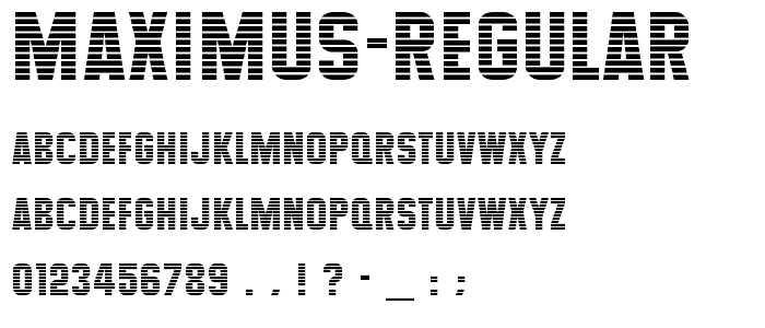 Maximus Regular font