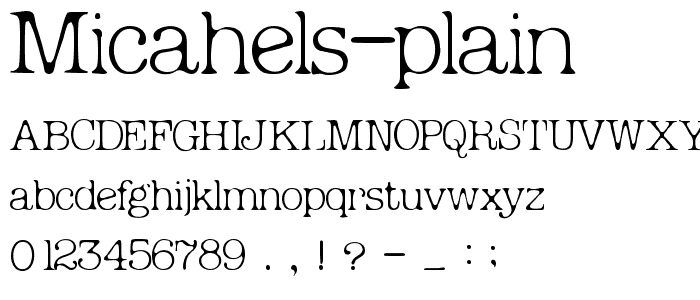 Micahels Plain font