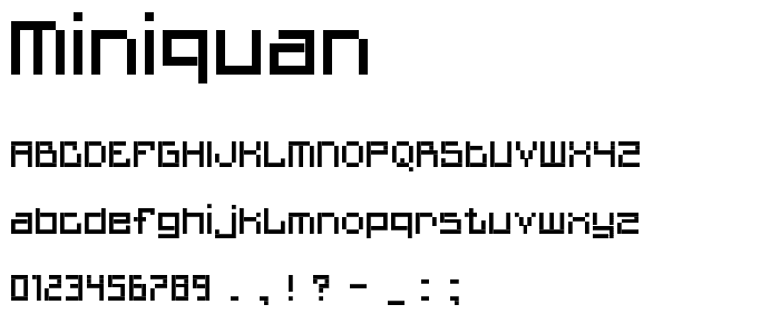 MiniQuan font