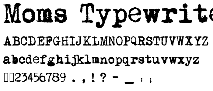 Moms-Typewriter font