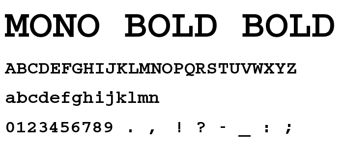 Mono-Bold-Bold font