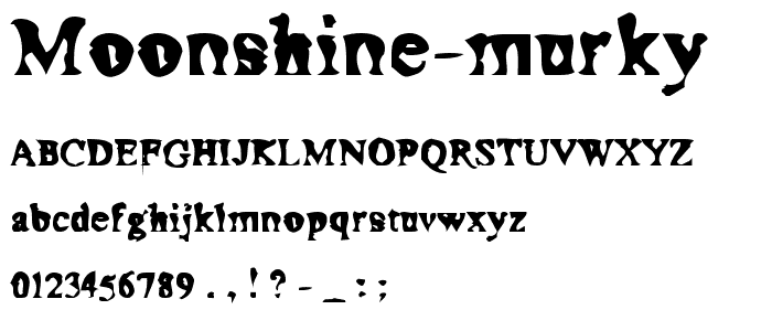Moonshine Murky font